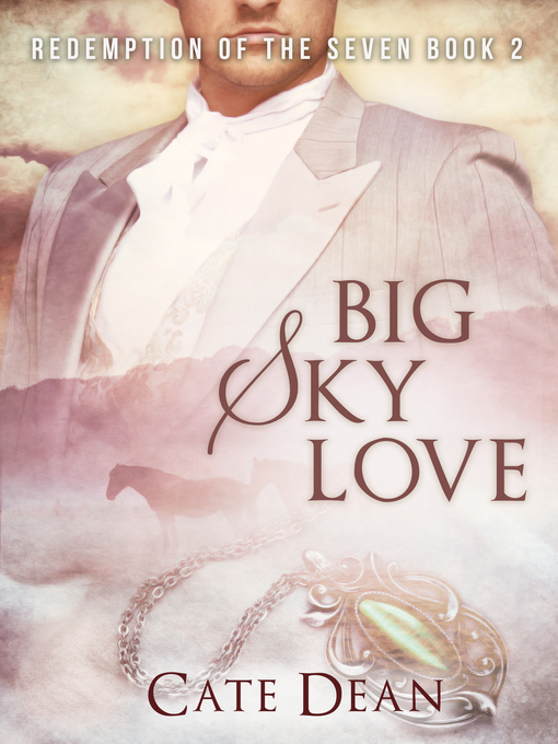 Title details for Big Sky Love by Cate Dean - Available